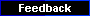 Feedback