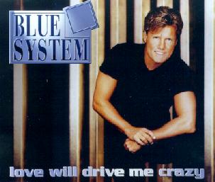 Love Will Drive Me Crazy