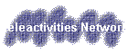 Teleactivities Network