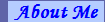 About Me