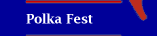 PolkaFest