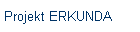 Projekt ERKUNDA