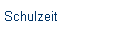 Schulzeit