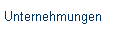 Unternehmungen