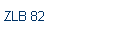 ZLB 82