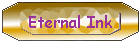 Eternal Ink