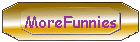 MoreFunnies