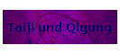 Taiji und Qigong