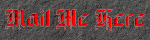 E-Mail Me Here