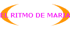 EL RITMO DE MARIA