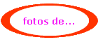 fotos de...