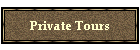 Private Tours