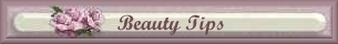 Beauty Tips