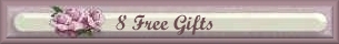 8 Free Gifts