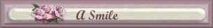 A Smile