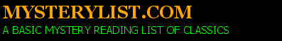 Classic Mystery Novel Lists and Reviews