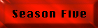 Season Five