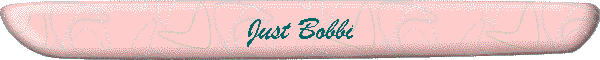 Just Bobbi