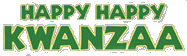 Happy Happy Kwanzaa