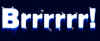 brrrr.jpg (118795 bytes)