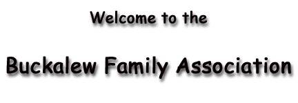 Welcome to the Buckalew Family Association!