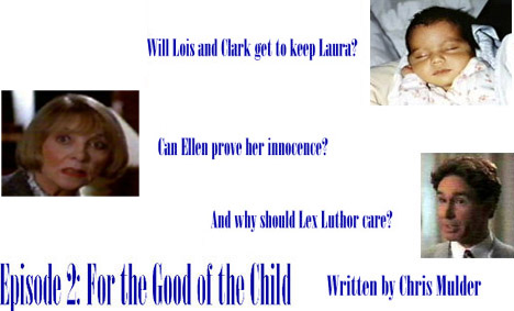Episode 2: For the Good of the Child
