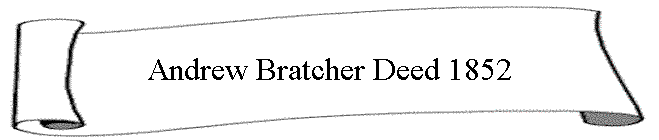 Andrew Bratcher Deed 1852