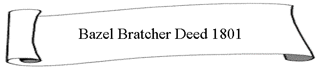 Bazel Bratcher Deed 1801