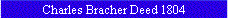 Charles Bracher Deed 1804