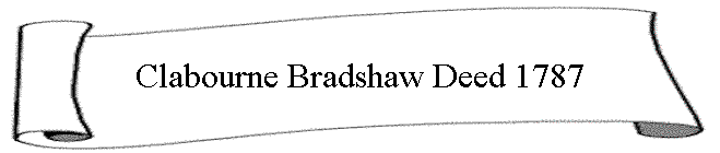 Clabourne Bradshaw Deed 1787