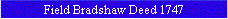 Field Bradshaw Deed 1747