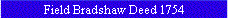 Field Bradshaw Deed 1754