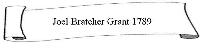 Joel Bratcher Grant 1789