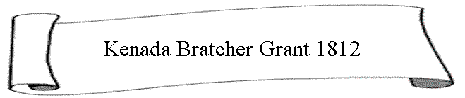 Kenada Bratcher Grant 1812