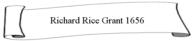 Richard Rice Grant 1656