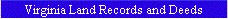 Virginia Land Records and Deeds