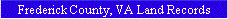 Frederick County, VA Land Records