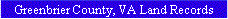 Greenbrier County, VA Land Records