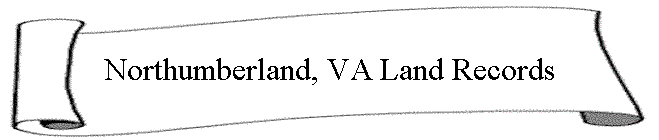 Northumberland, VA Land Records