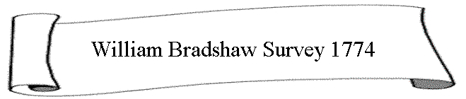 William Bradshaw Survey 1774