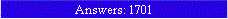 Answers: 1701