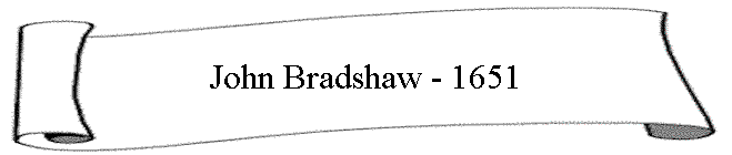 John Bradshaw - 1651
