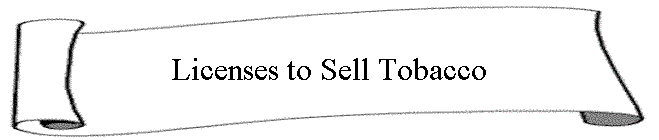 Licenses to Sell Tobacco
