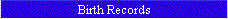 Birth Records