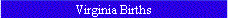 Virginia Births