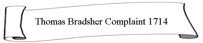 Thomas Bradsher Complaint 1714