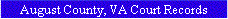 August County, VA Court Records