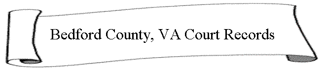 Bedford County, VA Court Records