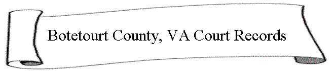 Botetourt County, VA Court Records