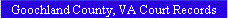 Goochland County, VA Court Records